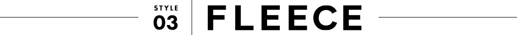 STYLE03 FLEECE