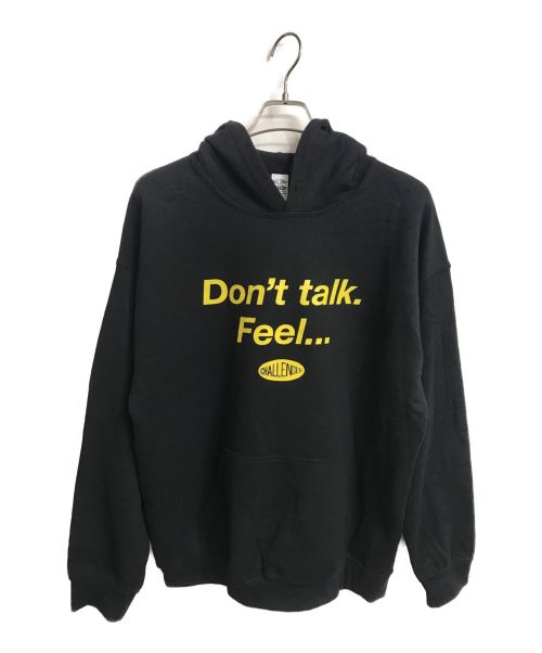 CHALLENGER（チャレンジャー）CHALLENGER (チャレンジャー) DON'T TALK FEEL...HODDIE ブラック サイズ:Lの古着・服飾アイテム